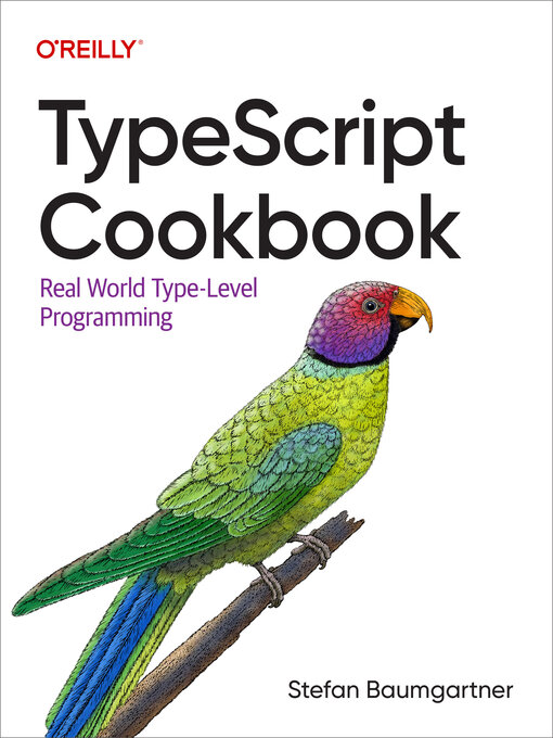 Title details for TypeScript Cookbook by Stefan Baumgartner - Wait list